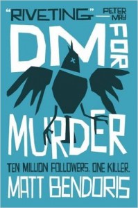 DM for Murder by Matt Bendoris